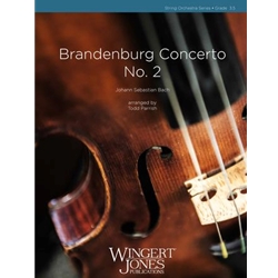 Wingert Jones Bach J Parrish T  Brandenburg Concerto No 2 - String Orchestra