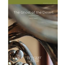 Wingert Jones Kopetz B   Ghost of the Desert - Concert Band