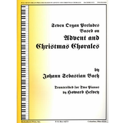BeckenhorstPres Bach Helvey  Seven Organ Preludes Based on Advent & Christmas Chorales by J S Bach - 2 Piano  / 4 Hands