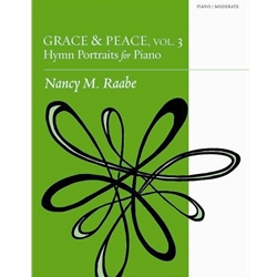 Augsburg  Raabe  Grace & Peace Volume 3 - Hymn Portraits for Piano
