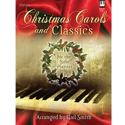 Lillenas  Smith G  Christmas Carols and Classics for the Solo Pianist