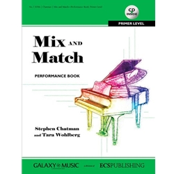 E C Schirmer Chatman / Wohlberg   Mix and Match Performance Book Primer Level Book/CD
