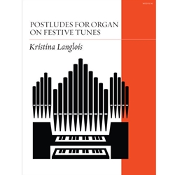 Augsburg Langlois K   Postludes for Organ on Festive Tunes