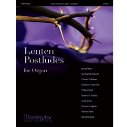 MorningStar    Lenten Postludes for Organ