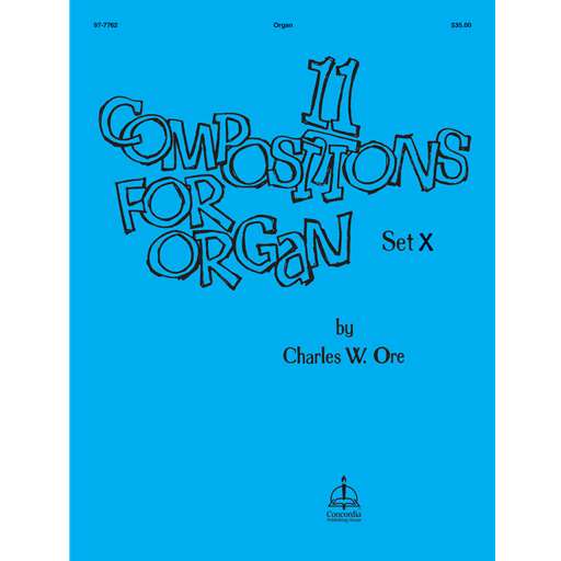 Concordia Ore   Eleven Compositions for Organ Set X