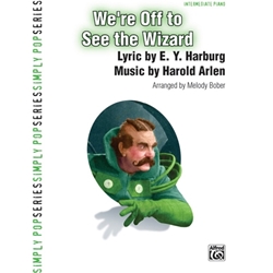 Alfred Arlen Bober  We're Off To See The Wizard - Piano Solo Sheet