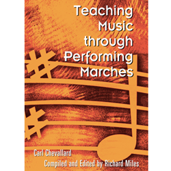 GIA Chevallard Miles  Teaching Music through Performing Marches