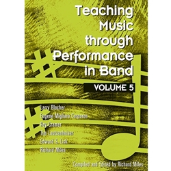 GIA Blocher/Corporon/Cramer/Miles   Teaching Music through Performance in Band - Volume 5