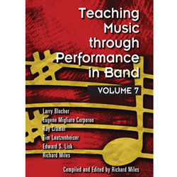 GIA Blocher/Corporon/Cramer/Miles Miles  Teaching Music through Performance in Band - Volume 7