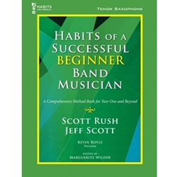 GIA Rush / Scott   Habits of a Successful Beginner Band Musician - Tenor Saxophone