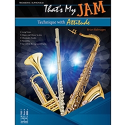 FJH That's My Jam - Technique with Attitude - Trombone | Euphonium
