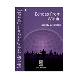 Carl Fischer Hilliard Q   Echoes from Within - Concert Band