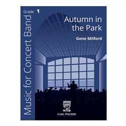 Carl Fischer Milford G   Autumn in the Park - Concert Band