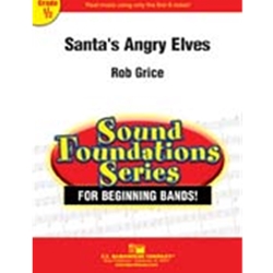 Barnhouse Grice R   Santa's Angry Elves - Concert Band