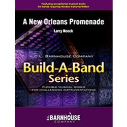 Barnhouse Neeck L   New Orleans Promenade (Build-A-Band
) - Concert Band