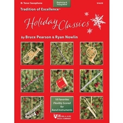 Kjos Pearson / Nowlin   Tradition of Excellence - Holiday Classics - Tenor Saxophone