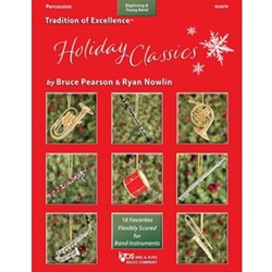 Kjos Pearson / Nowlin   Tradition of Excellence - Holiday Classics - Percussion