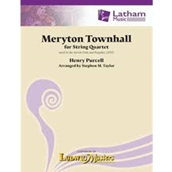 Latham Purcell H Taylor S  Meryton Townhall for String Quartet
