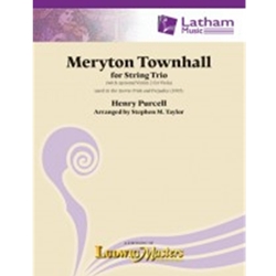 Latham Purcell H Taylor S  Meryton Townhall for String Trio