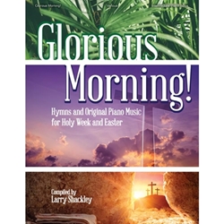 Lorenz  Shackley  Glorious Morning!