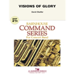 Visions of Glory - Concert Band