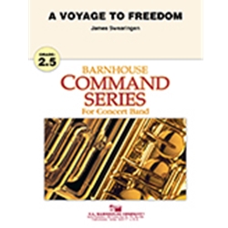 A Voyage to Freedom - Concert Band