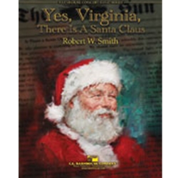 Yes, Virginia, There Is A Santa Claus - Concert Band