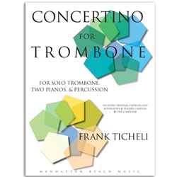 Concertino for Trombone, Two Pianos, and Percussion