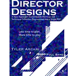 Director Designs (Full Band) - Customizable Warm-up and Technique Collection Programmed Into a Single PDF