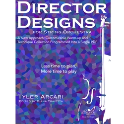Director Designs (String Orchestra) - Customizable Warm-up and Technique Collection Programmed Into a Single PDF