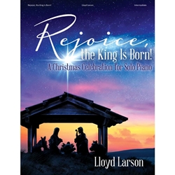 Rejoice, the King Is Born! - Piano