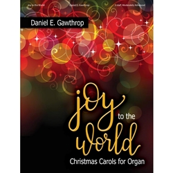 Joy to the World - Christmas Carols for Organ