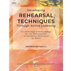 Developing Rehearsal Techniques Through Active Listening