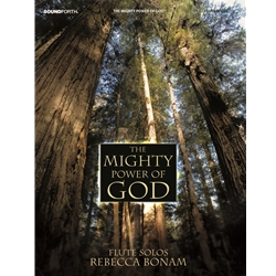 The Mighty Power of God - Flute Solo Collection