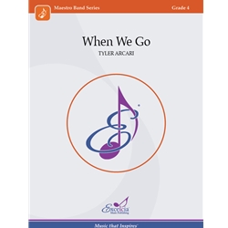 When We Go - Concert Band