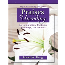 Praises Unending - Organ