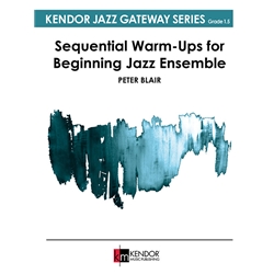 Sequential Warm-Ups for Beginning Jazz Ensemble