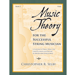 Music Theory for the Successful String Musician Book 2 - Viola