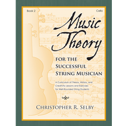 Music Theory for the Successful String Musician Book 2 - Cello