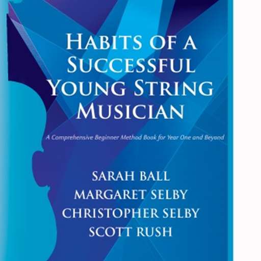 Habits of a Successful Young String Musician - Violin