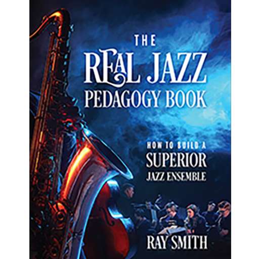 The Real Jazz Pedagogy Book