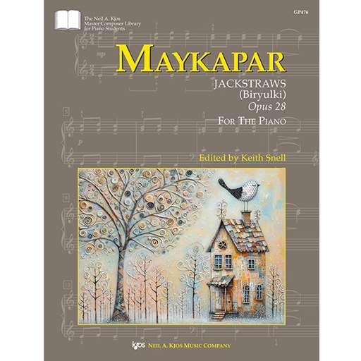 Maykapar - Jackstraws (Biryulki) Opus 28