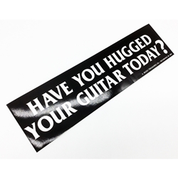 Music Treasures Have You Hugged Your Guitar Today Bumper Sticker