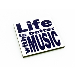 Notables Life is better with Music 2.5" Square Magnet
