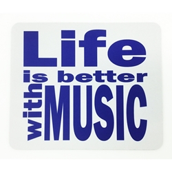 Notables Life is Better with Music Polyester Mouse Pad