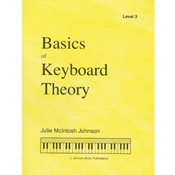 Johnson Music Julie McIntosh Johns   Basics Of Keyboard Theory - Level 3