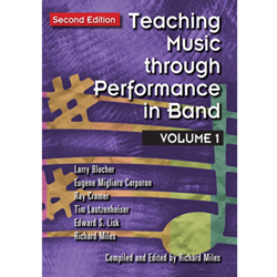 GIA Blocher/Corporon/Cramer/Miles   Teaching Music through Performance in Band - Volume 1, Second edition