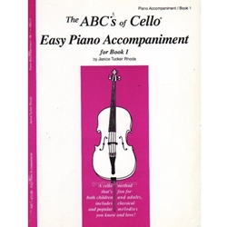 Carl Fischer Rhoda   ABCs of Cello - Absolute Beginner Book 1 - Piano Accompaniment