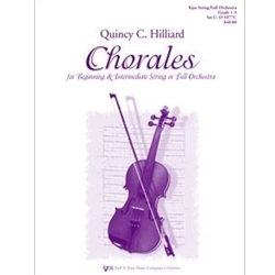 Kjos Hilliard Q   Chorales for Beginning & Intermediate Orchestra - Full Orchestra