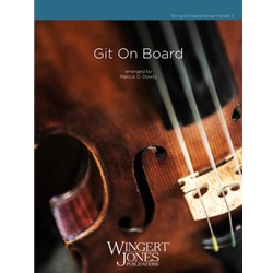 Wingert Jones  Dowty M  Git On Board - String Orchestra